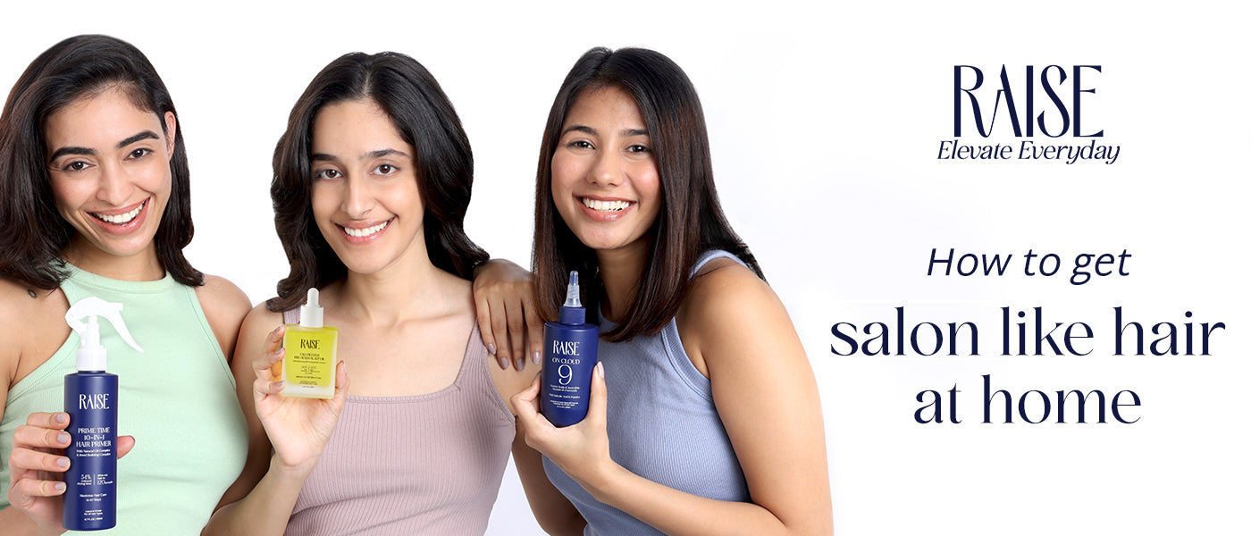How to Get Salon-Like Hair at Home