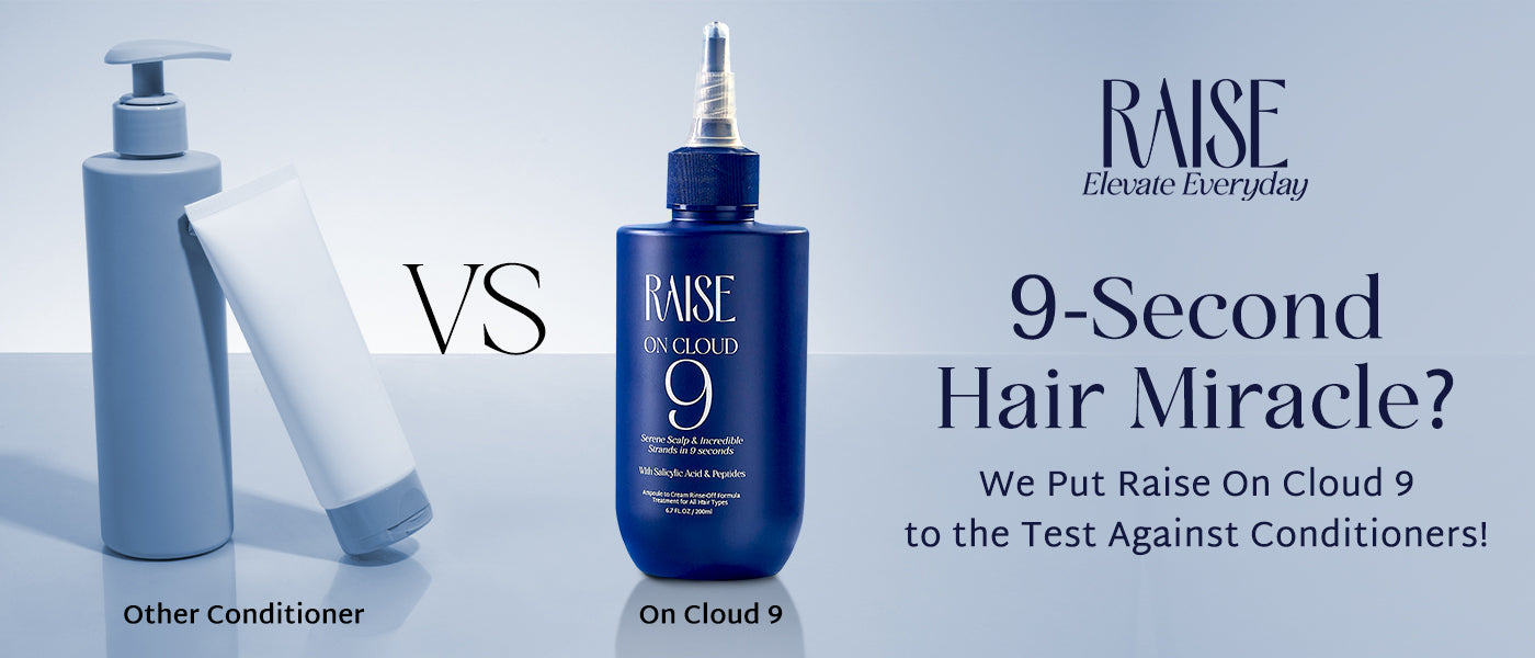 9-Second Hair Miracle? We Put Raise On Cloud 9 to the Test Against Conditioners!